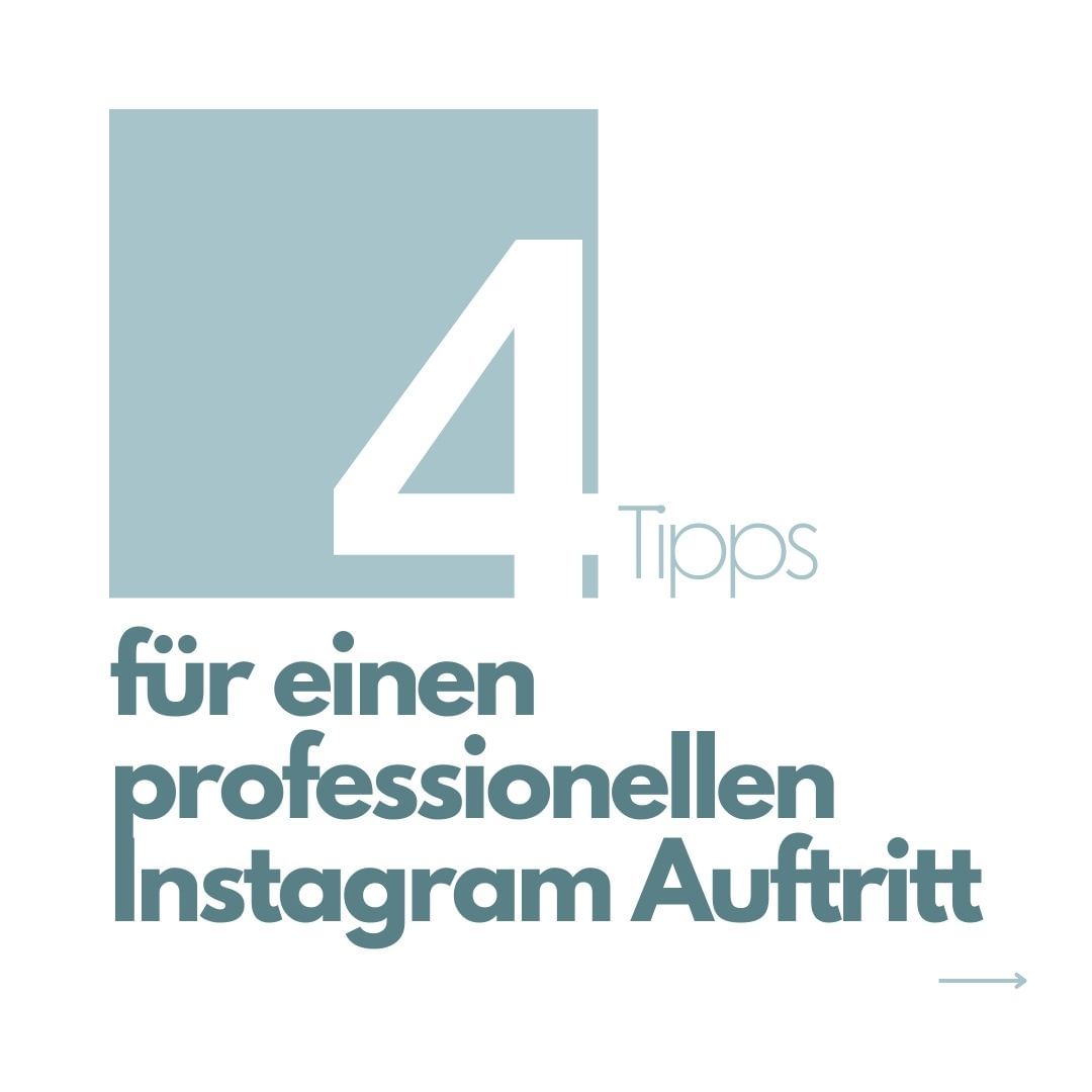 4 Tipps für einen professionellen Instagram Auftritt